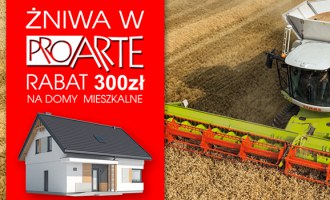 Żniwa w PRO ARTE. Ceny domów mieszkalnych -300 złotych